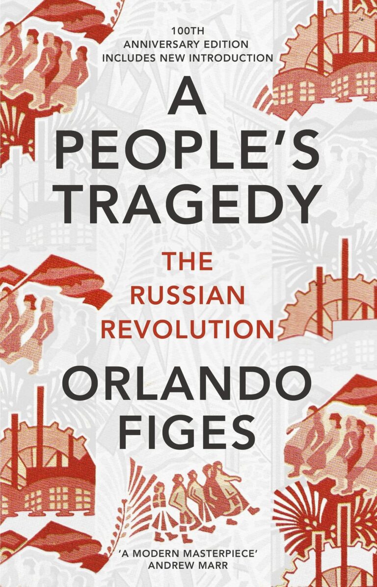 《人民的悲剧：俄国革命史1891—1924》一百周年序